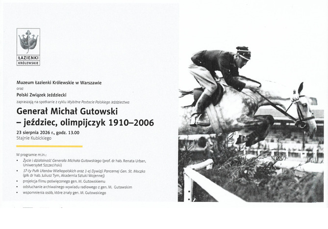 Spotkanie z cyklu Wybitne Postacie Polskiego Jeździectwa – Generał Michał Gutowski